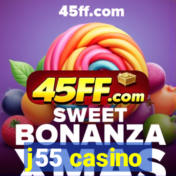 j55 casino
